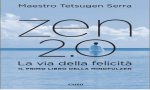 Domodossola
“Zen 2.0 – La via della felicità” Domodossola
“Zen 2.0 – La via della felicità”