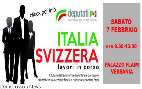Verbania
Italia Svizzera: lavori in corso. Invito ad Incontro pubblico