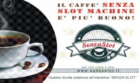 Domodossola
"Il caffè è più buono senza slot"  Domodossola
"Il caffè è più buono senza slot"